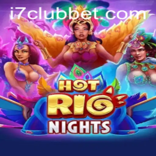 Discover the Thrills of HotRioNights with I7CLUB
