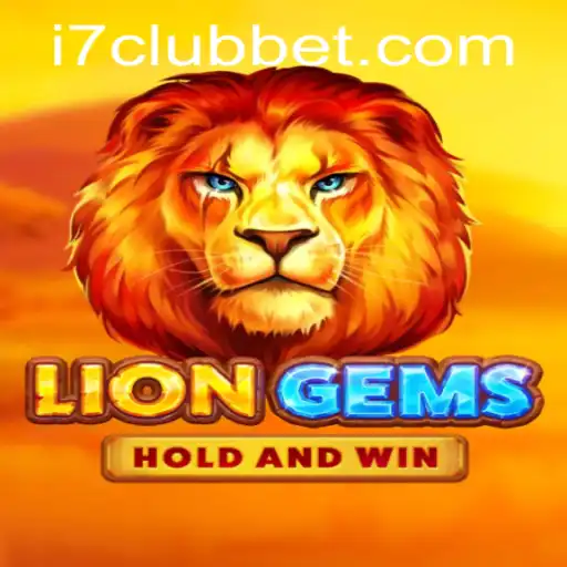 Explore the Thrilling World of LionGems with I7CLUB