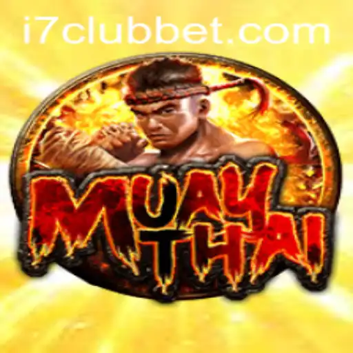 Exploring the Fascinating World of MuayThai with I7CLUB